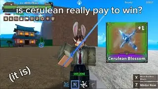 how op really is cerulean blossom (king legacy)