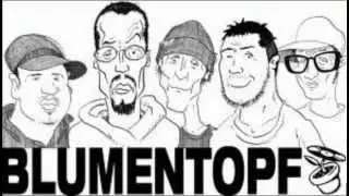 Blumentopf - Die unendliche Geschichte -