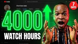 How to Get 4,000 Watch Hours in 7 Days: Use This Hidden YouTube Studio Tool