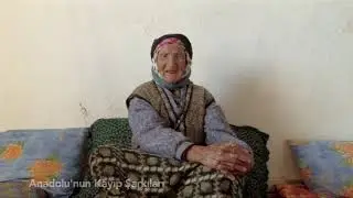 Karslı Cemile Teyze‘den ‘‘Kadim Türküler‘‘ Performansı (Anadolu'nun Kayıp Şarkıları)