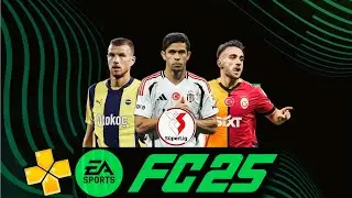 TÜRKÇE SPİKERLİ PSP FC 25 MOBİL V1 ÇIKTI ! SÜPER LİG GÜNCEL EFSANE MOD İNDİR PSP FC 25 V1