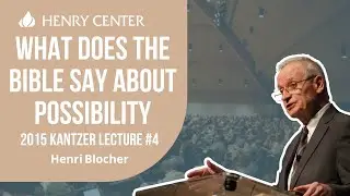 What Does the Bible Say about Possibility | Henri Blocher
