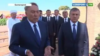 Nursulton Nazarboyev Samarqandda Islom Karimov xotirasiga hurmat bajo keltirdi