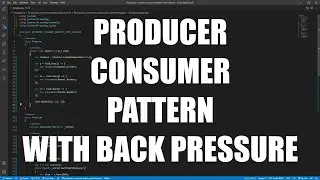 Producer Consumer Pattern in C# with a Channel