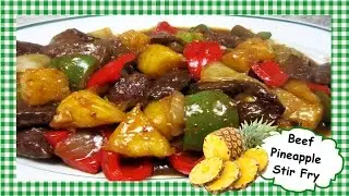 Chinese Beef and Fresh Pineapple Stir Fry Recipe ~ The Best Chinese Beef Stir Fry