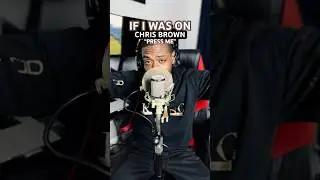 If I was on @ChrisBrownTV @hitmaka6705 x “Press Me” #Remix #ChrisBrown