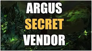 WoW Legion Argus Secret Vendor | Eye see what you did there!