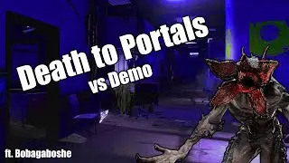 Death to Portals [vs Demogorgon on Lery's]