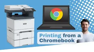 Printing From Your Chromebook Made Easy
