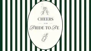 2 Hour Green Bridal Shower & Bachelorette Elegant Wallpaper | Cheers to the Bride to Be (No Music)