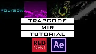 Red Giant Trapcode Mir After Effects Tutorial