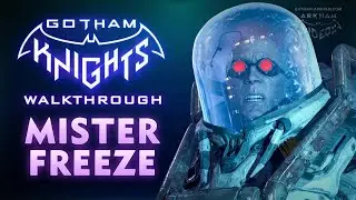 MR  FREEZE (All Cut Scenes + Final Boss Fight) || GOTHAM KNIGHTS
