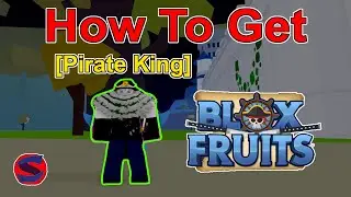 How To Get Pirate King Title In Blox Fruits! 2024