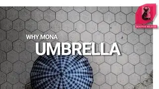 Why Mona - Umbrella. (Official Audio)