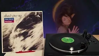 Peter Gabriel, Kate Bush - Don't Give Up (1986) [Vinyl Video]