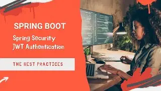 Spring Boot Spring Security JWT Authentication