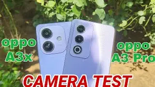 oppo A3x 5G vs oppo A3 Pro 5G Camera Test