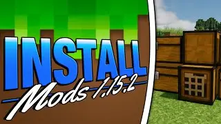 How to Install Mods for Minecraft 1.15.2 (Simple & Easy Tutorial)