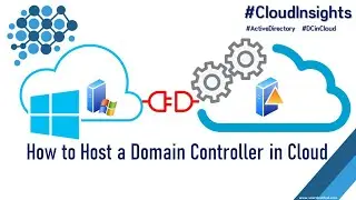 How to Host a Domain Controller in Cloud | 