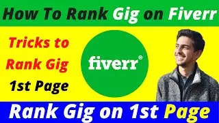 How To Rank Gig On Fiverr - Tricks To Rank Gig On Fiverr