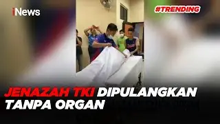 Jenazah TKI Dipulangkan dari Malaysia Tanpa Organ Tubuh #iNewsPagi 23/12