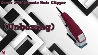 Moser 1400 Classic Hair Clipper (Unboxing)