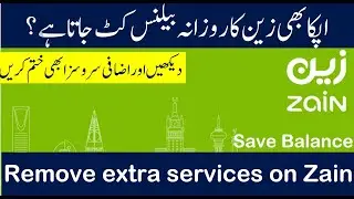 How to Unsubscribed extra services  Zain Network how to save balance Zain KSA Helan MTM Box
