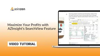 Maximize Your Profits with AZInsight’s SearchView Feature: A Comprehensive Guide