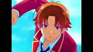 MONEY TREES - Ayanokouji [EDIT/AMV]