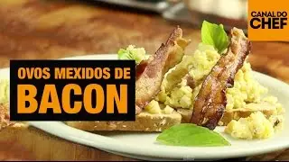 Ovos Mexidos com Requeijão e Bacon