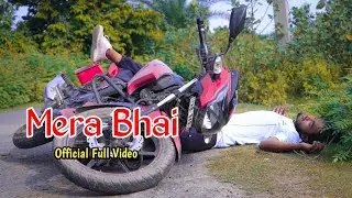 Mera Bhai | Asfak , Arman & Sarfaraj | Vikas Naidu, Shubhan Singh | Asfak Creation | Friendship