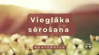 Youtube meditācija vieglākai sērošanai