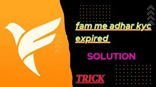 fampay aadhaar kyc expired |🤩 fampay open problem solve kaise kare