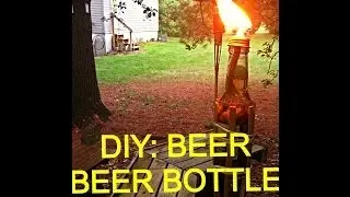 DIY: Beer Bottle Tiki Torch