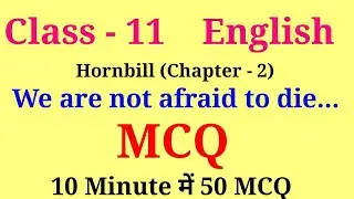 We are not afraid to die mcq