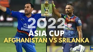 Asia Cup 2022 | Match 1 | Afghanistan vs Sri Lanka | Match preview