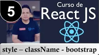 05 - Curso de React.js desde cero - style , className, y bootstrap