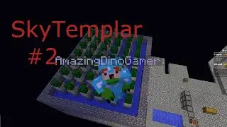 SkyBlock SkyTemplar | #2 | TimeLapse Cactus Farm
