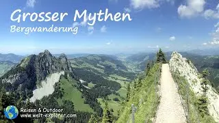 Wanderung Grosser Mythen, Schweizer Alpen