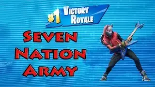 Fortnite "Seven Nation Army" Cover Music Video (Fortnitemares Solo Victory Royale)