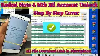 Redmi Note 4 Mtk Mi Account Unlock/Remove By Sp Flash Tool || Redmi Note 4 Mtk Dead After Flash 