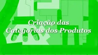 Criando as categorias dos produtos