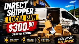 Direct Shipper Local Run $300.00 Cargo Van Business