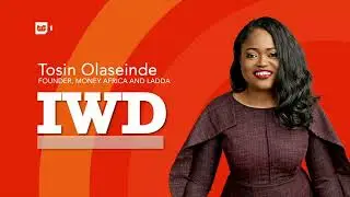 What Makes Me Feel Empowered - Oluwatosin Olaseinde, Founder Money Africa 