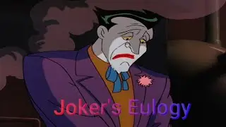 Joker's Eulogy Fandub
