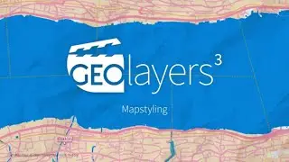 GEOlayers 3 Tutorial: Mapstyling