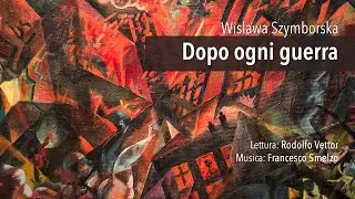 Dopo ogni guerra – Wislawa Szymborska
