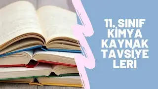 11. SINIF KİMYA KAYNAK KİTAP TAVSİYELERİ