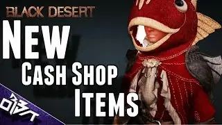 Black Desert Online | NEW CASH SHOP ITEMS!