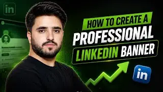 How to Create a Professional LinkedIn Banner in 2026 | LinkedIn Banner Design | LinkedIn Cover